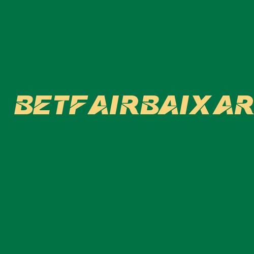 Logo da BETFAIRBAIXAR